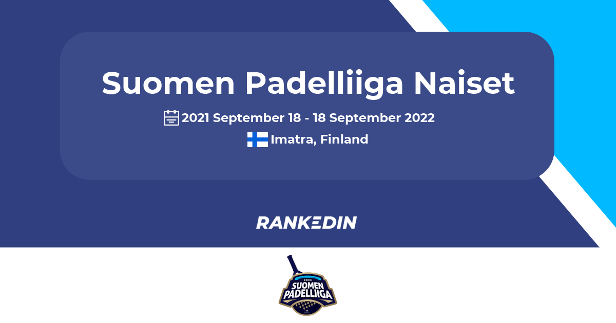 Suomen Padelliiga Naiset | Rankedin